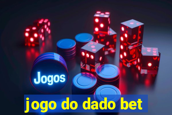 jogo do dado bet